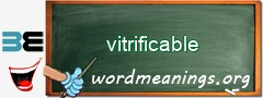 WordMeaning blackboard for vitrificable